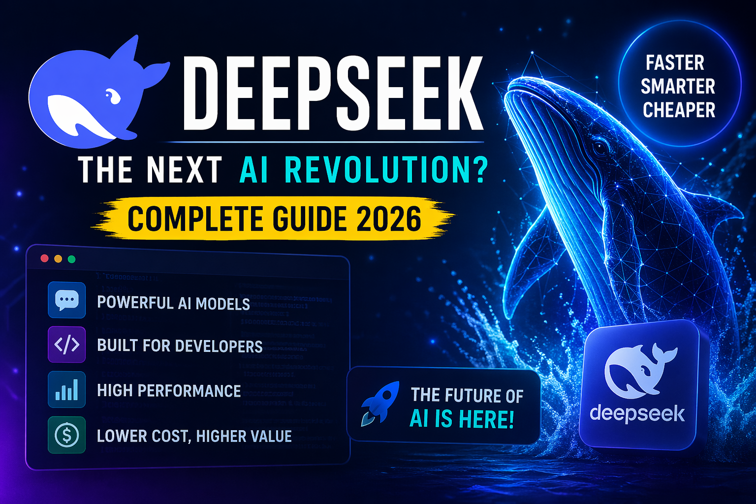 DeepSeek AI: The Rising Power in Artificial Intelligence (2026 Guide)